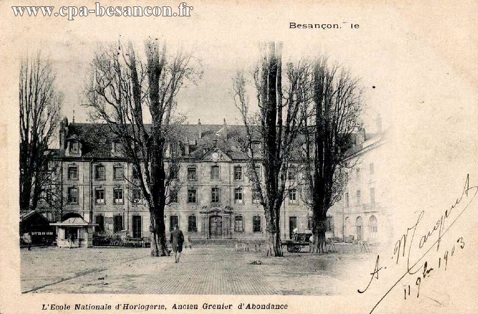 Besançon - L'Ecole Nationale d'Horlogerie, Ancien Grenier d'Abondance